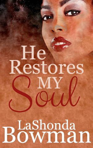 [The Langston Family Saga 01] • He Restores My Soul